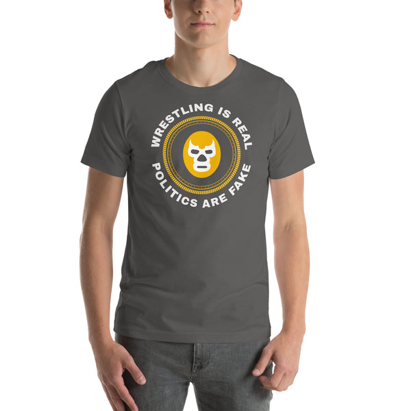 Wresting is Real Lucha t-shirt Wresting is Real Lucha t-shirt