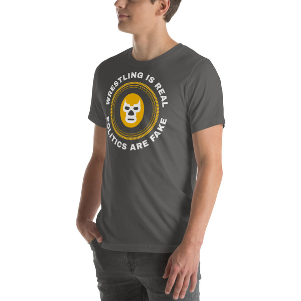 Wresting is Real Lucha t-shirt Wresting is Real Lucha t-shirt