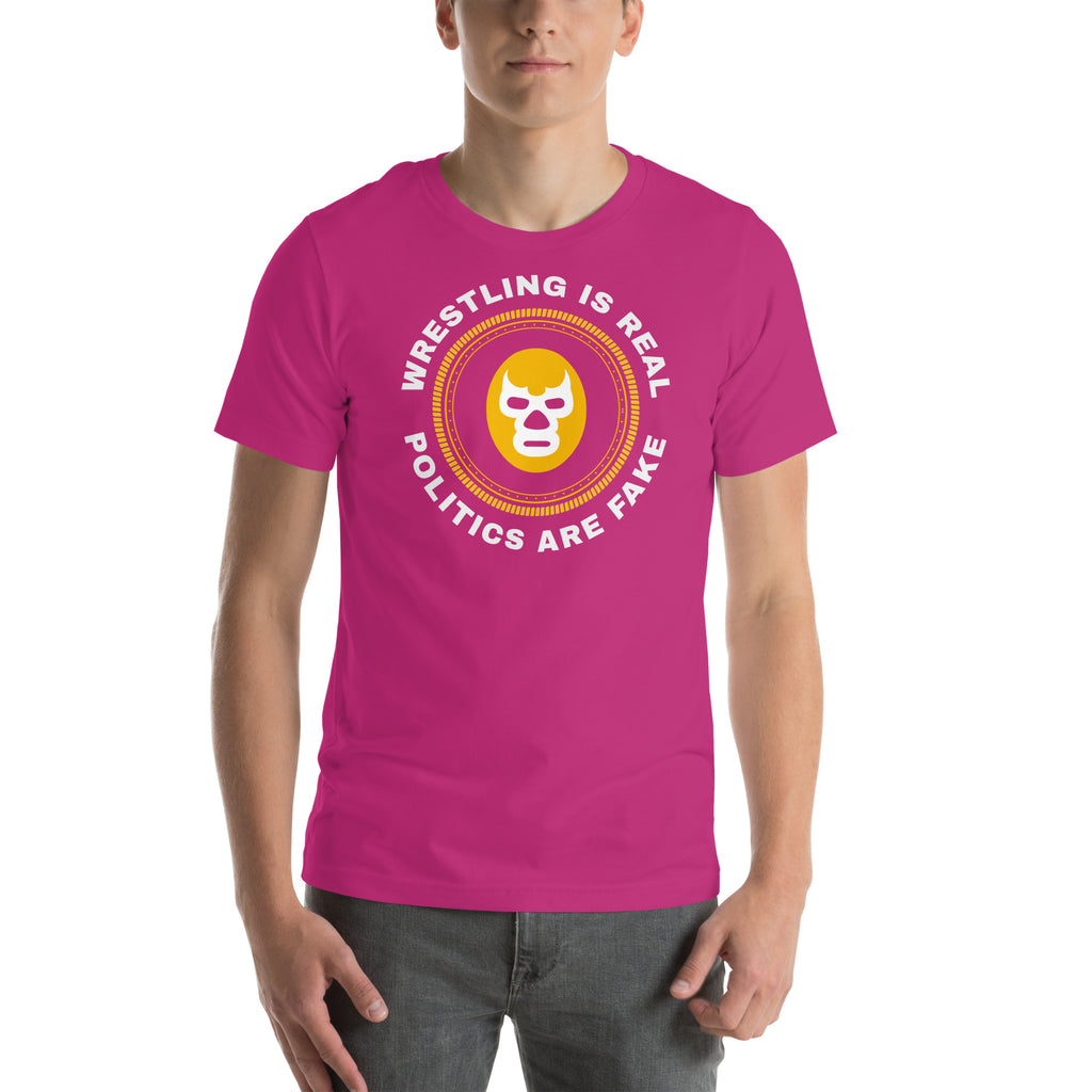 Wresting is Real Lucha t-shirt Wresting is Real Lucha t-shirt