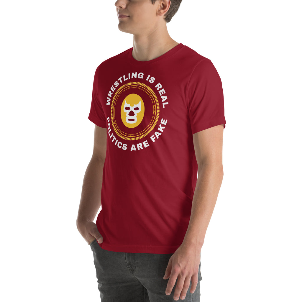 Wresting is Real Lucha t-shirt Wresting is Real Lucha t-shirt