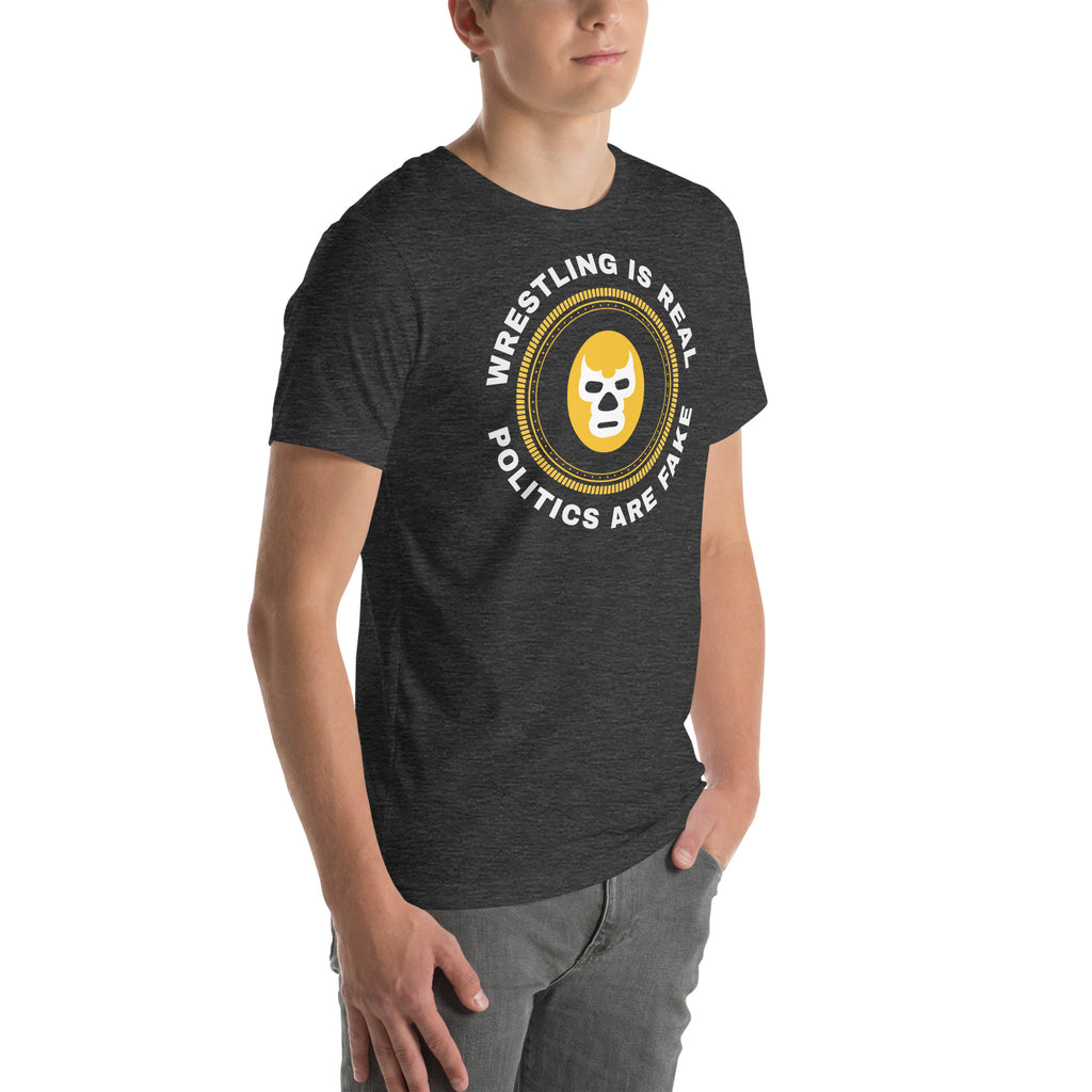 Wresting is Real Lucha t-shirt Wresting is Real Lucha t-shirt