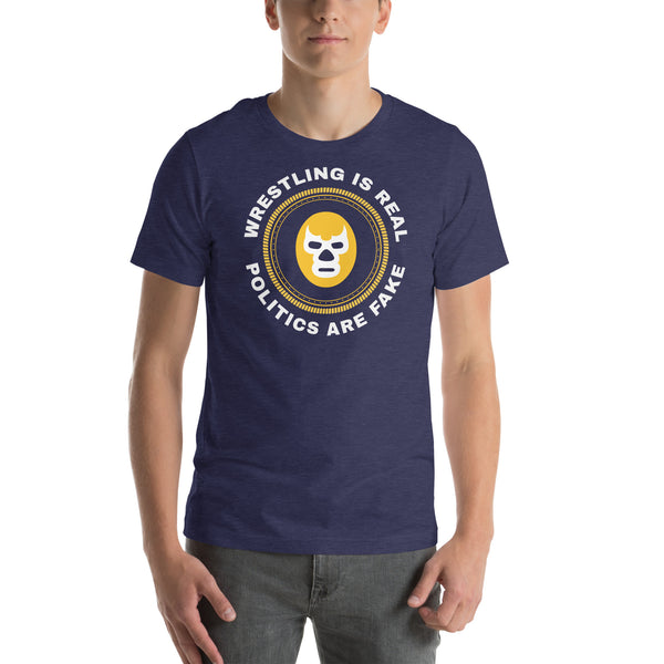 Wresting is Real Lucha t-shirt Wresting is Real Lucha t-shirt