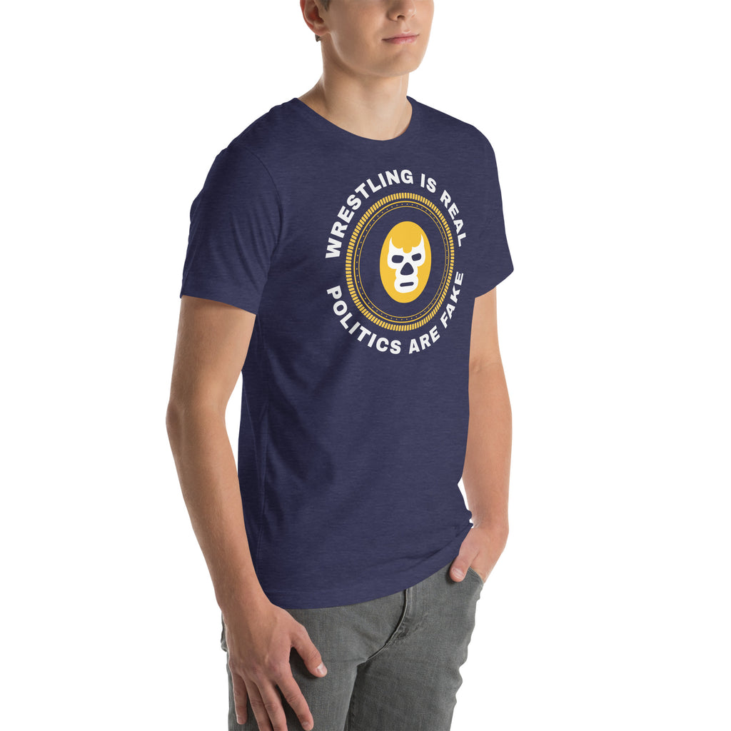 Wresting is Real Lucha t-shirt Wresting is Real Lucha t-shirt