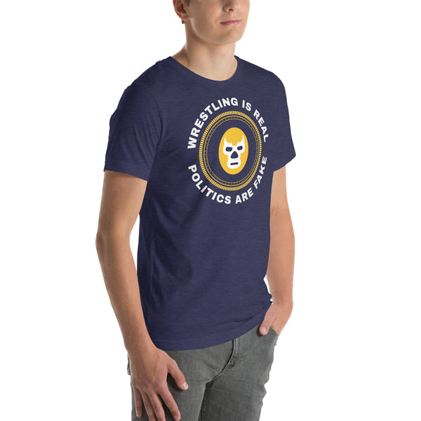 Wresting is Real Lucha t-shirt Wresting is Real Lucha t-shirt