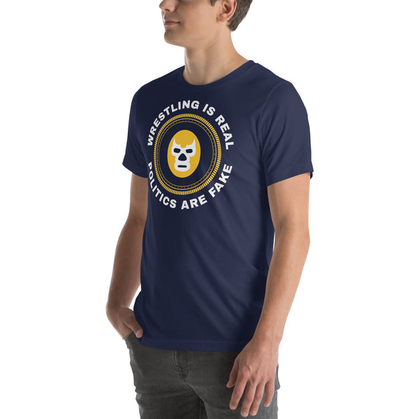 Wresting is Real Lucha t-shirt Wresting is Real Lucha t-shirt
