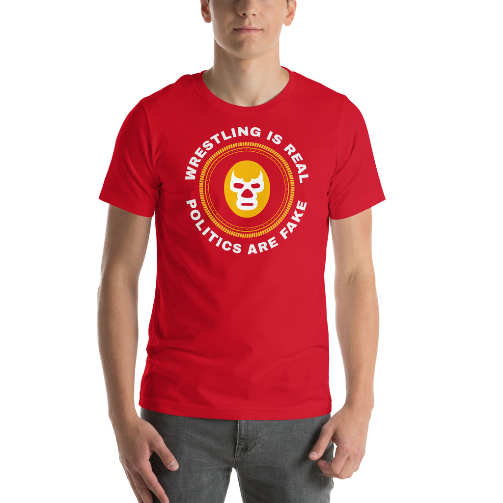 Wresting is Real Lucha t-shirt Wresting is Real Lucha t-shirt