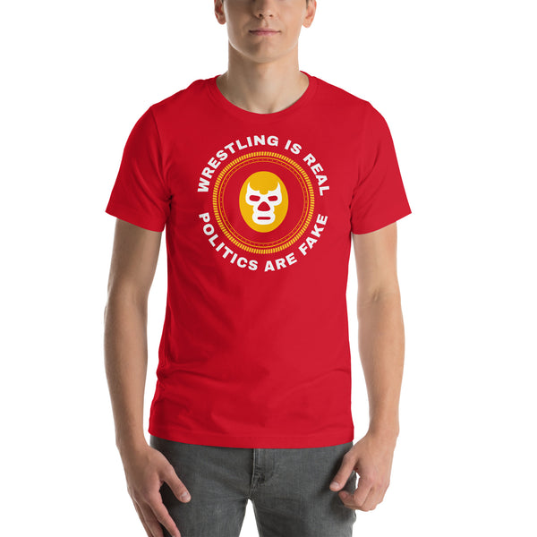 Wresting is Real Lucha t-shirt Wresting is Real Lucha t-shirt