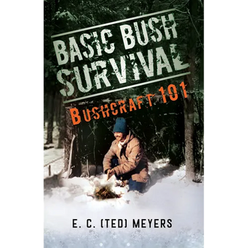 Basic Bush Survival: Wilderness 101