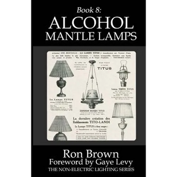 Book 8: Alcohol Mantle Lamps