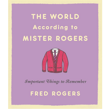 Microcosm Publishing - The World According to Mister Rogers by Quirky Crate