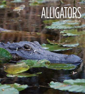 Living Wild - Classic Edition: Alligators by The Creative Company Shop