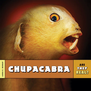 Are They Real?: Chupacabra by The Creative Company Shop