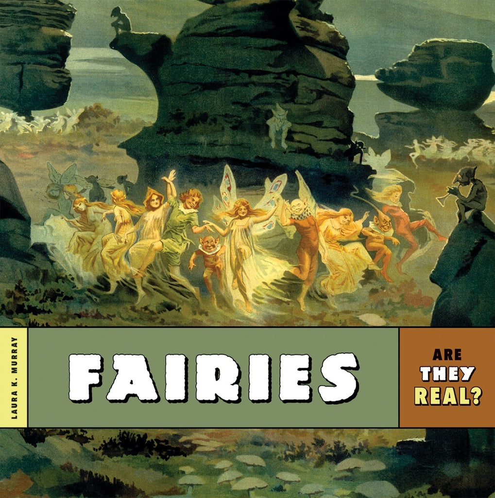 Are They Real?: Fairies by The Creative Company Shop