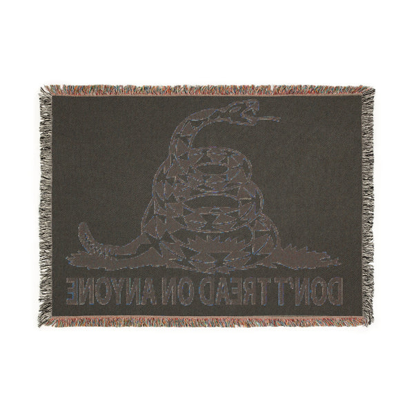 Don't Tread on Anyone Woven Blanket - Cozy Home Decor for Freedom Lovers