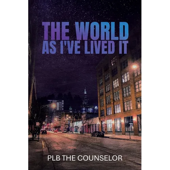 The World As I've Lived It