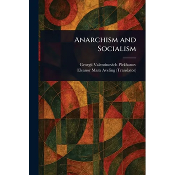 Anarchism and Socialism