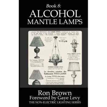 Book 8: Alcohol Mantle Lamps