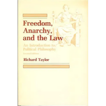 Freedom, Anarchy and the Law