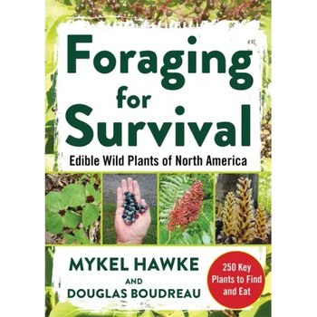 Foraging for Survival: Edible Wild Plants of North America