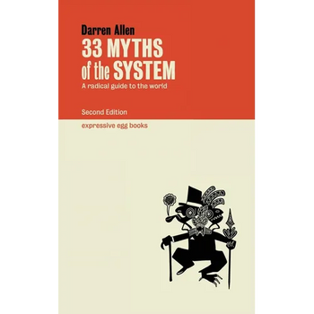 33 Myths of the System
