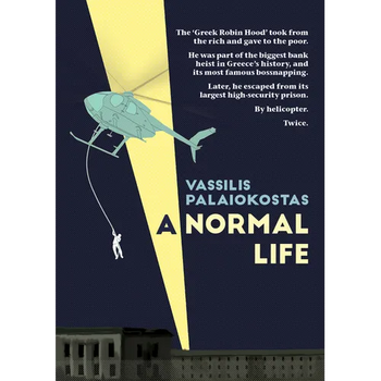 A Normal Life: The Autobiography of Vassilis Palaiokostas