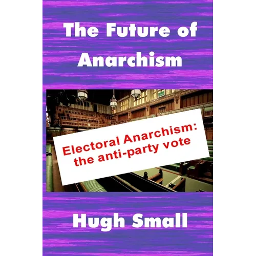 The Future of Anarchism