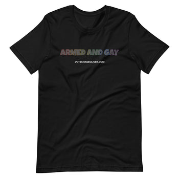 Armed and Gay -  Chase Oliver Unisex t-shirt