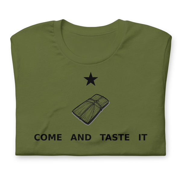 Come and Taste it Tamale t-shirt