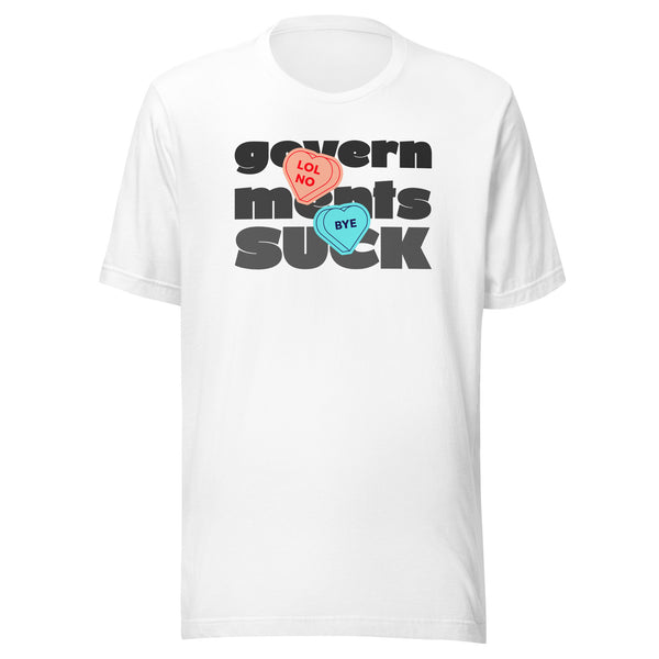 Governments Suck LOL Anti-Valentine's Day t-shirt