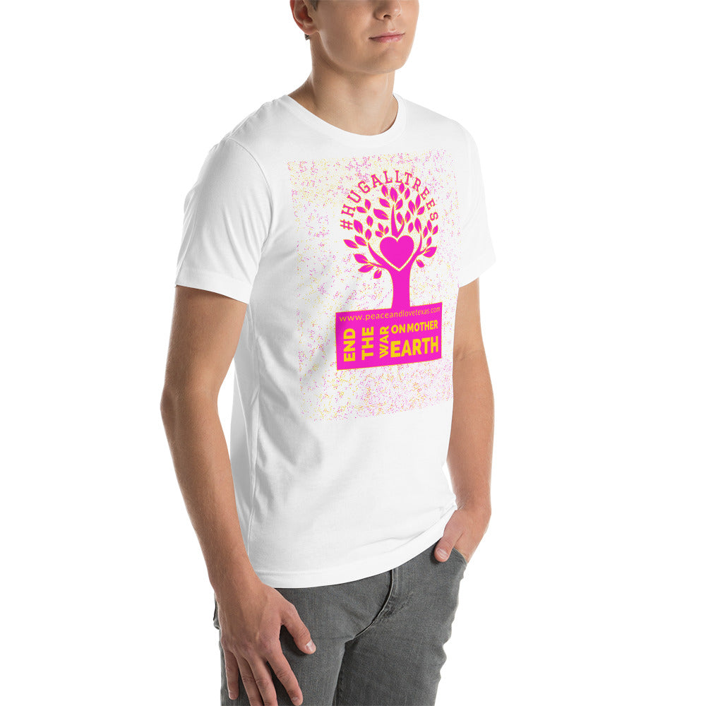 #HugAllTrees Short-Sleeve Unisex T-Shirt