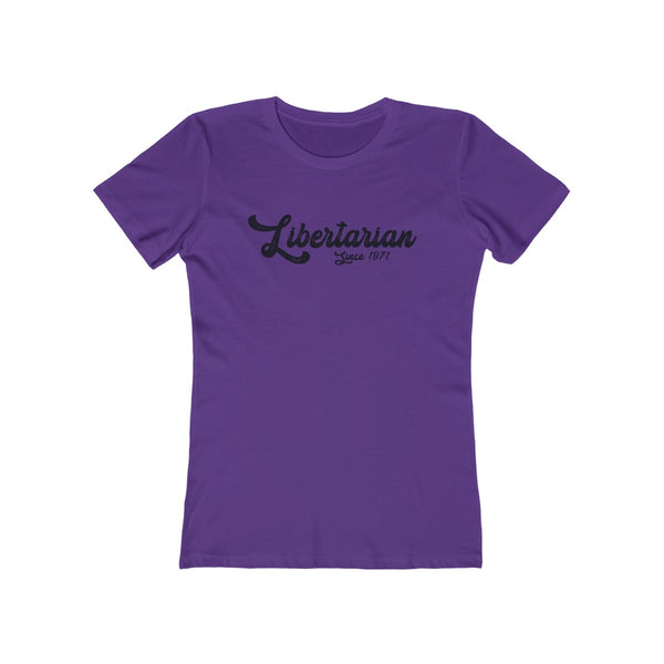 Libertarian since 1971 Boyfriend Tee - Proud Libertarian - Libertarian Frontier