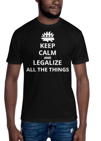 KEEP CALM AND LEGALIZE [WHATEVER] (Customizable Text) Unisex Crew Neck Tee - Proud Libertarian - Proud Libertarian