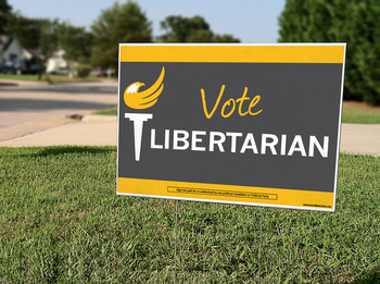 Vote Libertarian Yard Sign 18