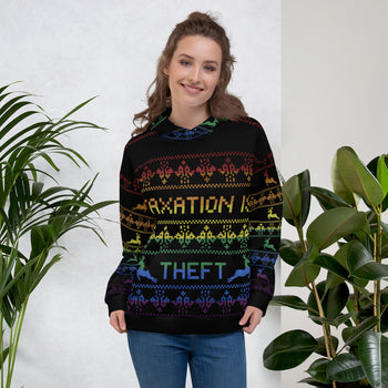 Taxation is theft LGBTQ Ugly Christmas Sweater Hoodie Unisex Hoodie - Proud Libertarian - Proud Libertarian