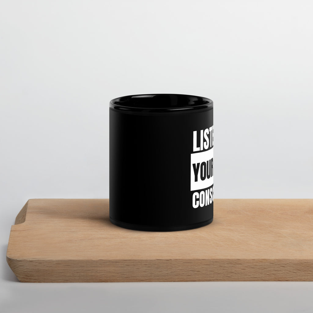 Listen to your own Conscience Black Glossy Mug - Proud Libertarian - NewStoics