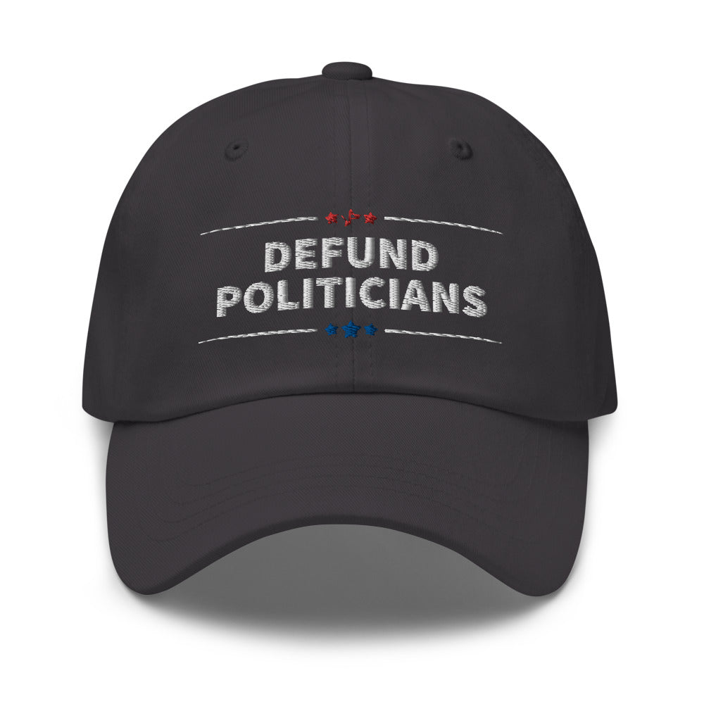 Defund Politicians (red and Blue) Dad hat - Proud Libertarian - People for Liberty