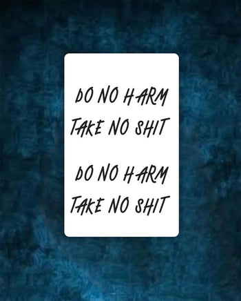 Do no harm, Take no Sh*t Tattoo by Simply Inked - Proud Libertarian - Simply Inked