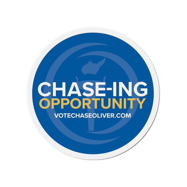 Chase-ing Opportunity - Chase Oliver for President Die-Cut Magnets