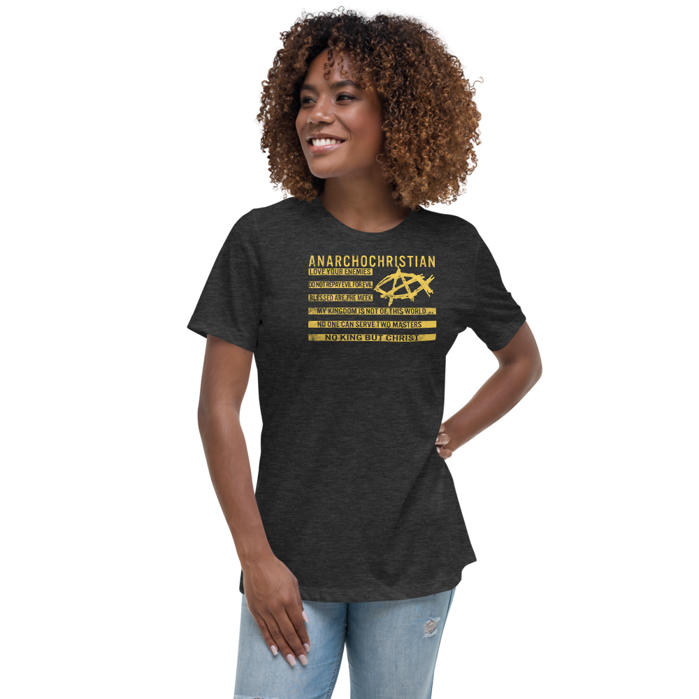 AnarchoChristian No King But Christ Christian Flag Women's Relaxed T-Shirt - Proud Libertarian - AnarchoChristian