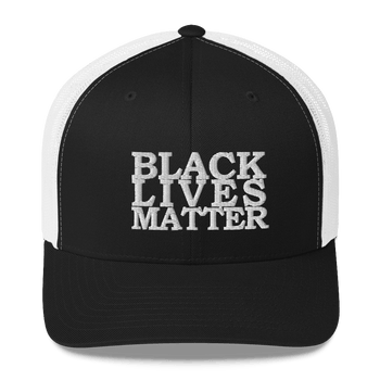 Black Lives Matter Trucker Cap - Proud Libertarian - Proud Libertarian