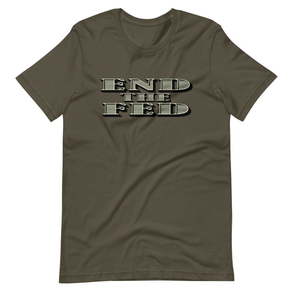 End The Fed Short-Sleeve Unisex T-Shirt - Proud Libertarian - Libertarian Frontier