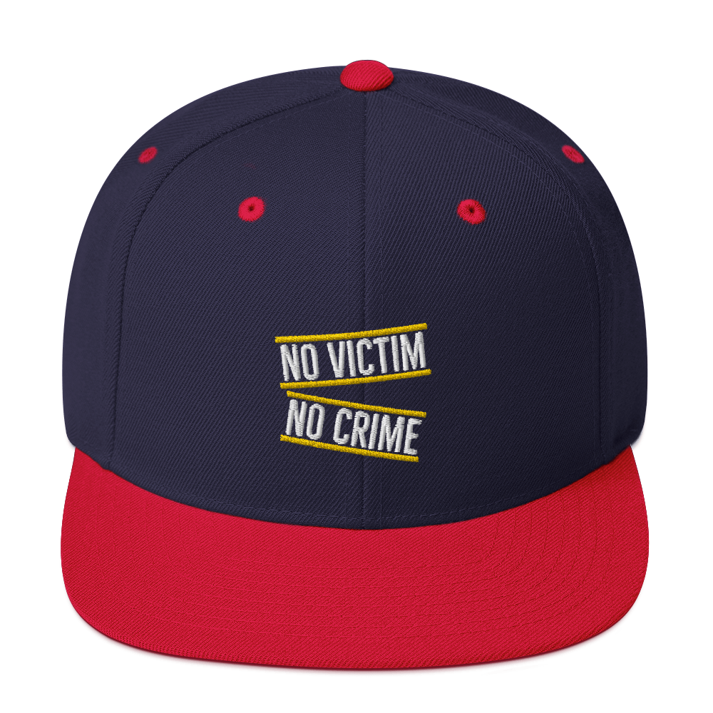 No Victim No Crime Snapback Hat - Proud Libertarian - Proud Libertarian