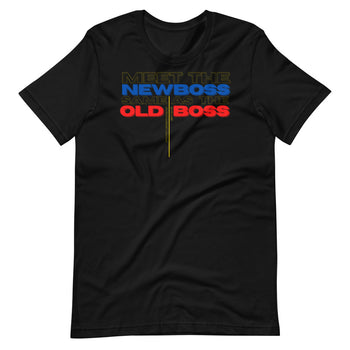 Meet the New Boss Same as the Old Boss - Short-Sleeve Unisex T-Shirt - Proud Libertarian - Proud Libertarian