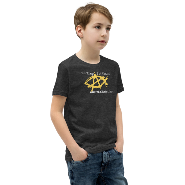 AnarchoChristian No King But Christ - Anarchist Jesus Fish Youth Short Sleeve T-Shirt - Proud Libertarian - AnarchoChristian