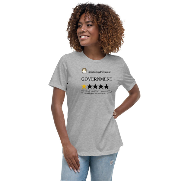 Government Very Bad Women's Relaxed T-Shirt - Proud Libertarian - Proud Libertarian