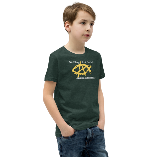 AnarchoChristian No King But Christ - Anarchist Jesus Fish Youth Short Sleeve T-Shirt - Proud Libertarian - AnarchoChristian