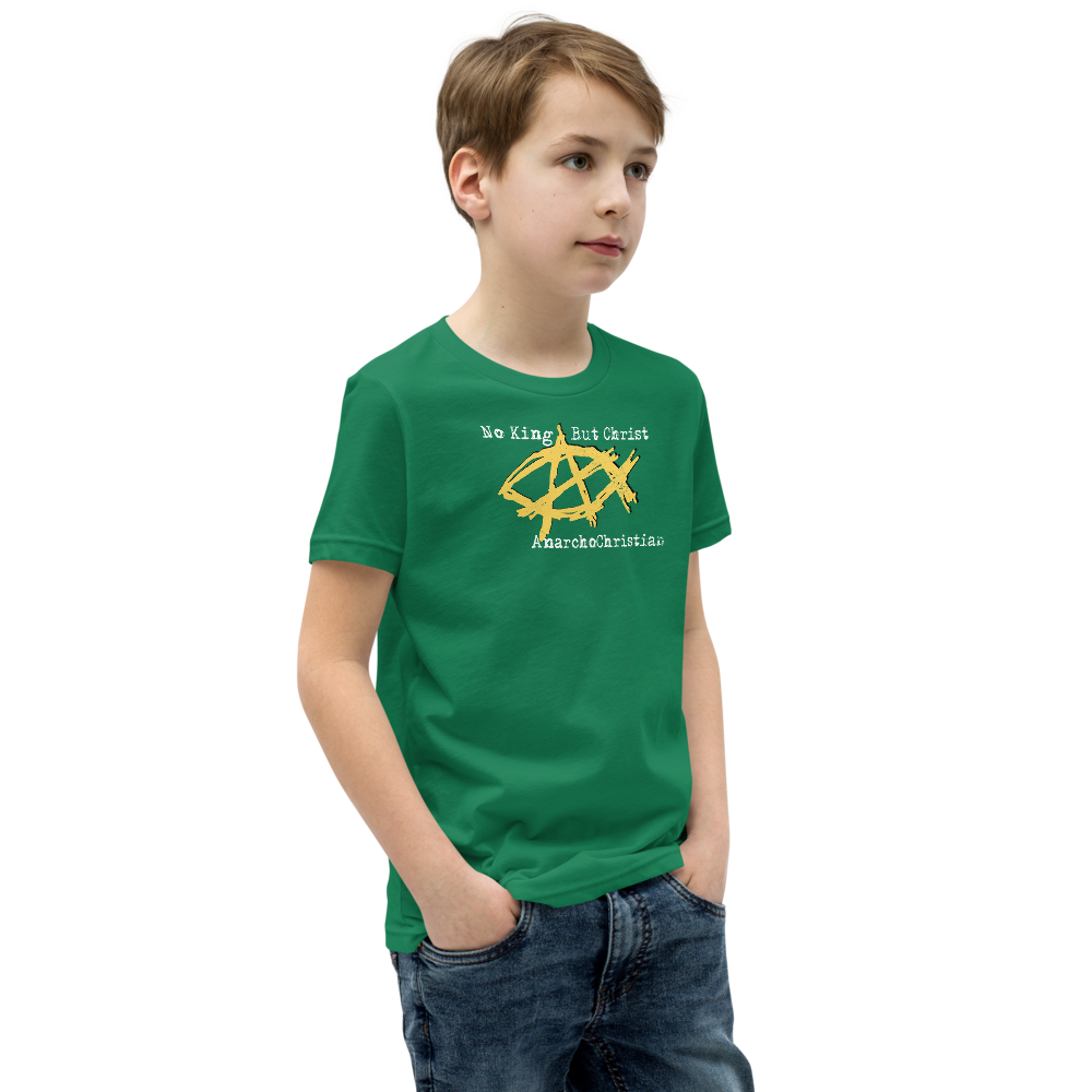 AnarchoChristian No King But Christ - Anarchist Jesus Fish Youth Short Sleeve T-Shirt - Proud Libertarian - AnarchoChristian