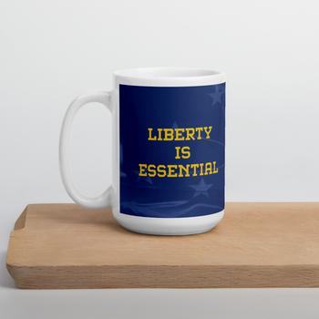 Rainwater for Indiana - Liberty is Essential Mug - Proud Libertarian - Donald Rainwater
