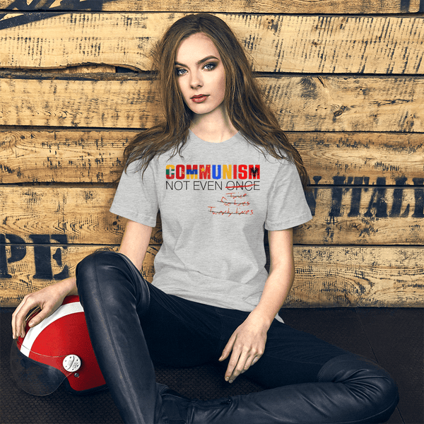 Communism - Not Even Once Short-Sleeve Unisex T-Shirt - Proud Libertarian - Expressman