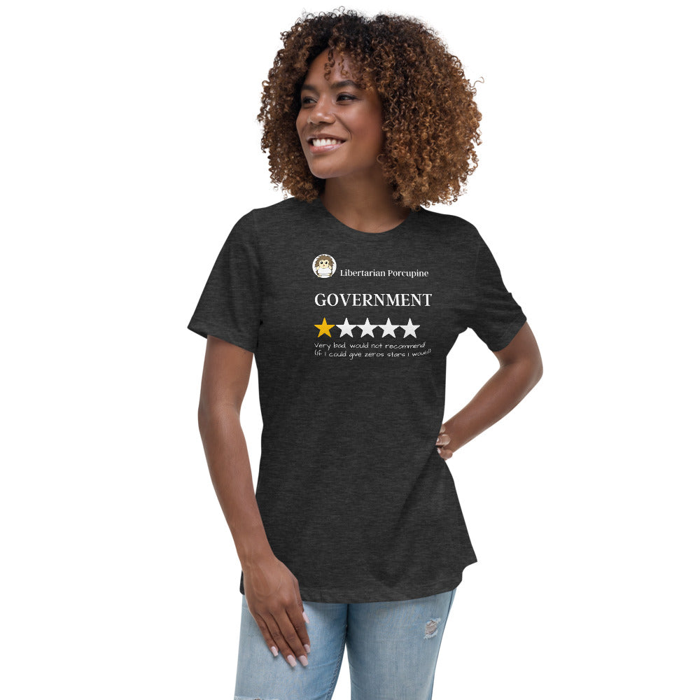 Government Very Bad Women's Relaxed T-Shirt - Proud Libertarian - Proud Libertarian